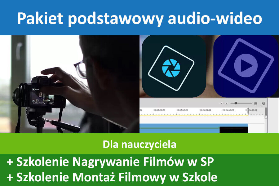 Pakiet podstawowy audio-wideo + 2 szkolenia dla nauczyciela: Nagrywanie filmów i Montaż filmowy